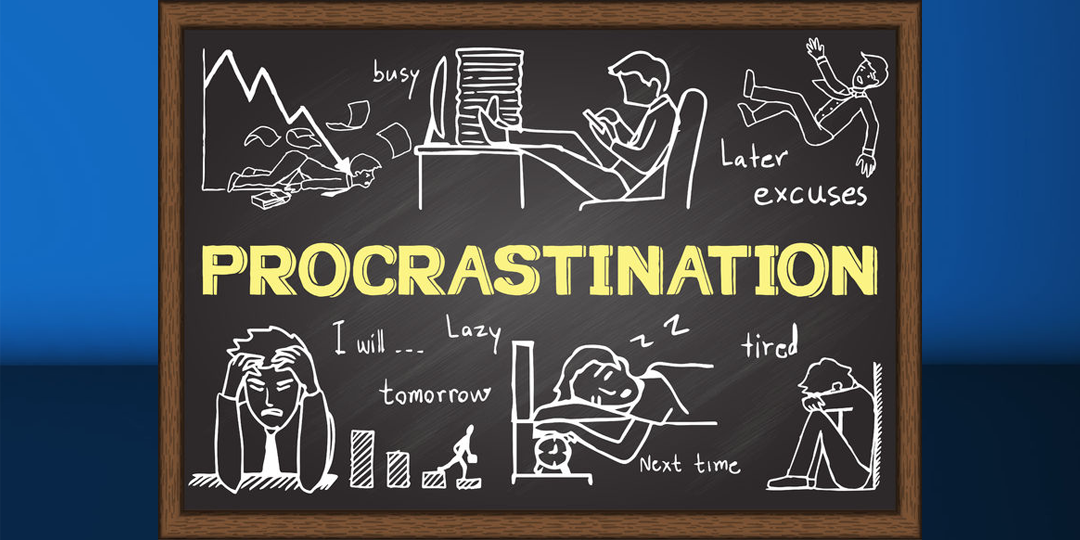 Procrastination!